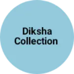 Business logo of Diksha collection