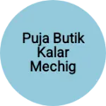 Business logo of Puja Butik kalar mechig