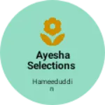 Business logo of Ayesha selections