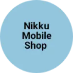 Business logo of Nikku mobile shop