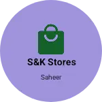 Business logo of S&k stores