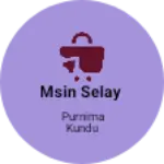 Business logo of Msin selay