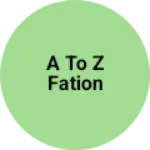 Business logo of A to z fation