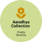 Business logo of Aaradhya collection