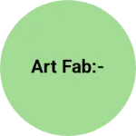 Business logo of Art fab:-