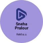 Business logo of Sneha pralour