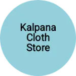 Business logo of Kalpana cloth store