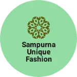 Business logo of SAMPURNA UNIQUE FASHION HOUSE