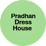 Business logo of Pradhan dress house
