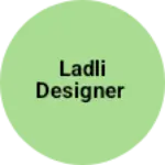 Business logo of Ladli designer