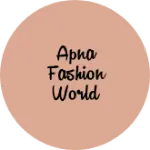 Business logo of Apna fashion world