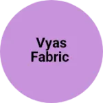 Business logo of Vyas fabric