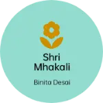 Business logo of Shri mhakali fashion retailer