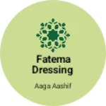 Business logo of Fatema dressing