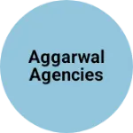 Business logo of Aggarwal Agencies