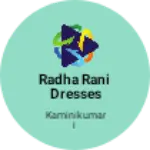 Business logo of Radha Rani dresses