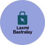 Business logo of Laxmi Bastralay