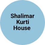 Business logo of Shalimar Kurti House