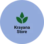Business logo of Krayana store