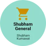 Business logo of Shubham General Store