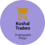Business logo of KUSHAL TRADERS