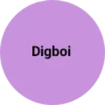 Business logo of Digboi