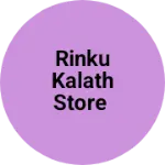 Business logo of Rinku kalath store