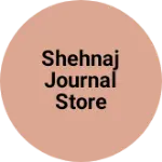 Business logo of Shehnaj journal store