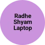 Business logo of Radhe Shyam Laptop