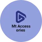 Business logo of MT ACCESSORIES