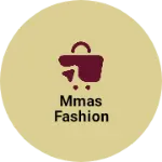 Business logo of MMAS Fashion