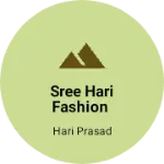 Business logo of Sree hari fashion