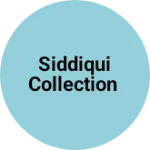Business logo of Siddiqui collection