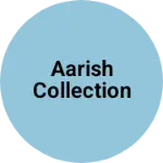 Business logo of Aarish collection
