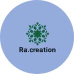 Business logo of RA.CREATION