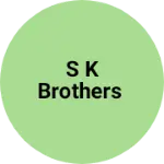Business logo of S K BROTHERS