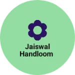 Business logo of Jaiswal handloom