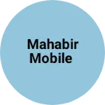 Business logo of Mahabir mobile