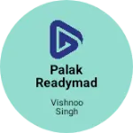 Business logo of Palak readymade