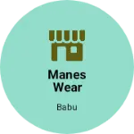 Business logo of Manes wear
