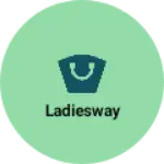 Business logo of Ladiesway