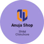 Business logo of Anuja shop