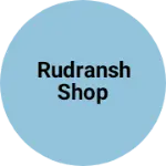 Business logo of Rudransh shop
