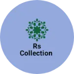 Business logo of Rs collection