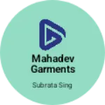 Business logo of MAHADEV GARMENTS MAKER