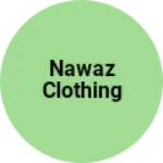 Business logo of Nawaz clothing