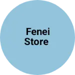 Business logo of Fenei store