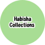 Business logo of Habisha collections