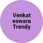 Business logo of Venkateswara Trendy wear pvt ltd