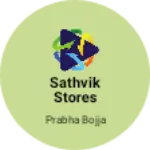 Business logo of Sathvik stores